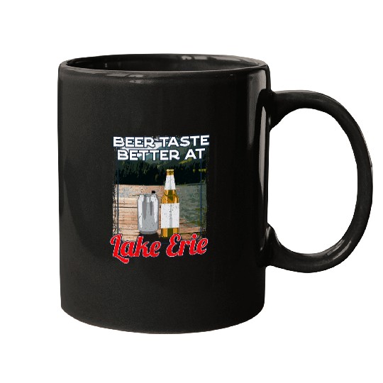 Beer Fun Lake Erie Lake Life Beer Tastes Better At The Lake Beer Mugs