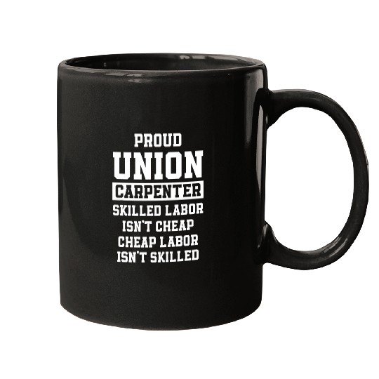 Woodworker Job Union Carpenter Union Carpentry Worker 2 Mugs
