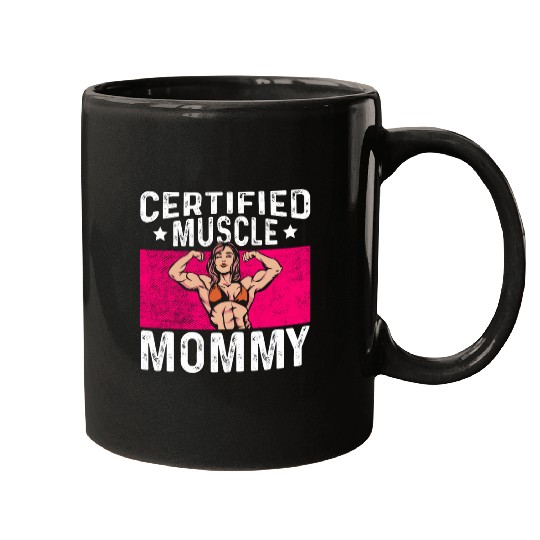 Certified Muscle Mommy Bodybuilder Mothers Day Gym Mugs