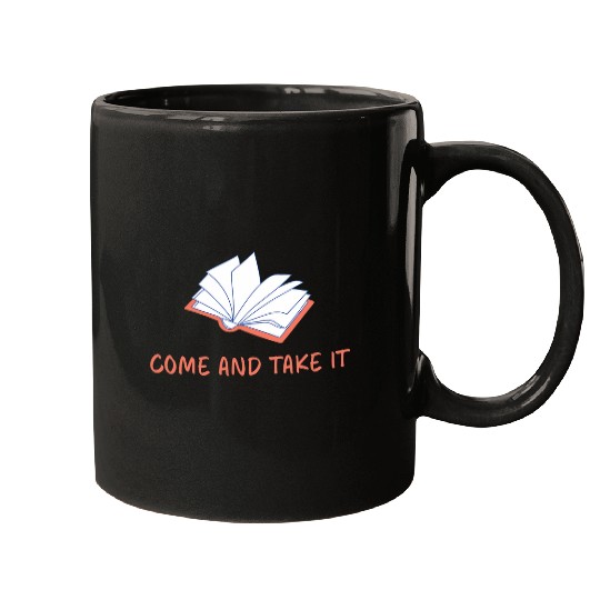Book Fun Come and Take It Book Banning Pro Books Readers Mugs