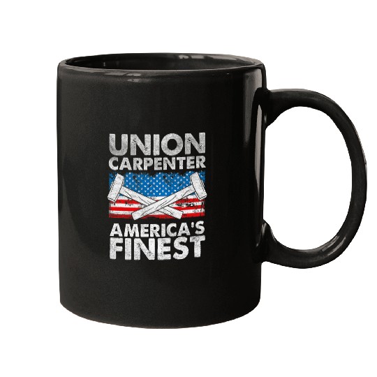 Woodworker Job Union Carpenter Americas Finest Labor Day Union Worker 1 Mugs