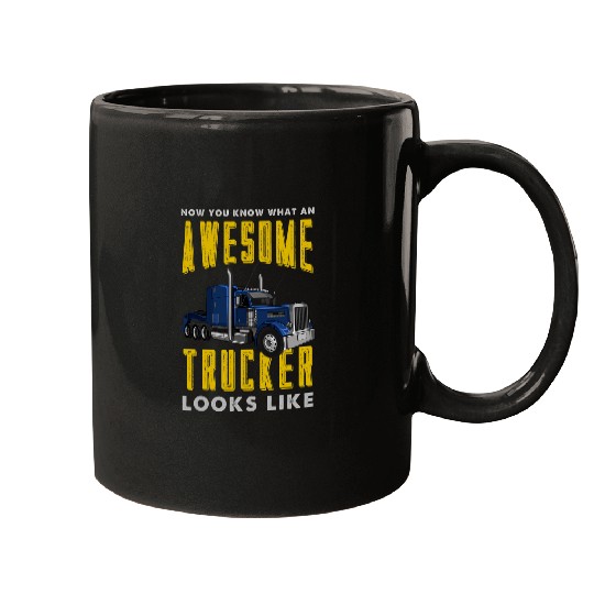 Truck Fun Awesome SemiTrailer Truck Driver Big Rig Trucker Mugs