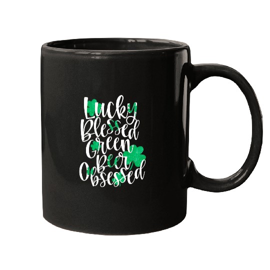 Beer Fun Lucky Blessed Green Beer Obsessed Mugs