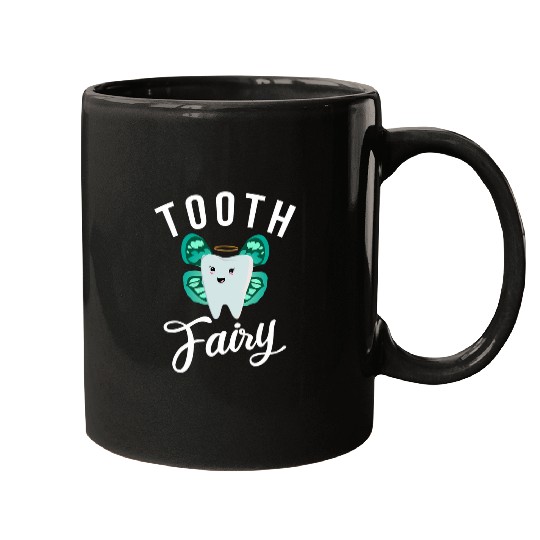 dentists Job Tooth Fairy dentists Dental Assistant Hygienist 01 Mugs