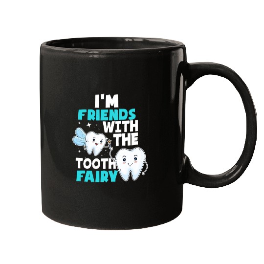 dentists Job Tooth Fairy Dental Assistant Hygienist Pediatric dentists Mugs