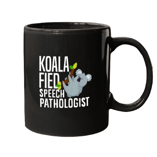 Koala Pet Fied Speech Language Pathologist Mugs