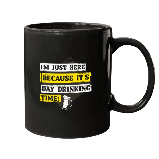Wines Fun I m here it s day drinking time Wines glasses day drinking Mugs