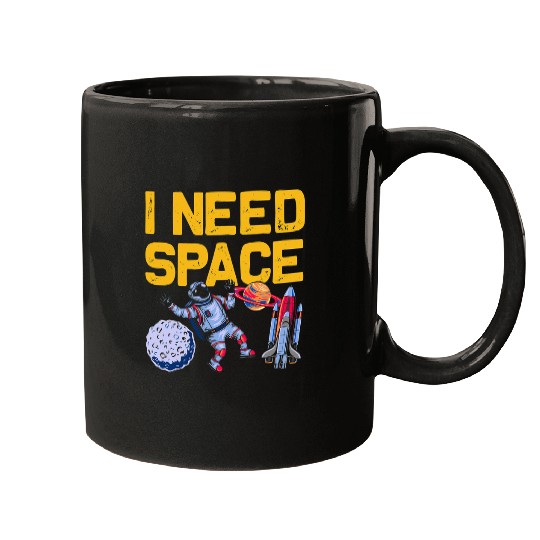 Astronaut Job I Need Space Funny Astronomy Lovers Mugs