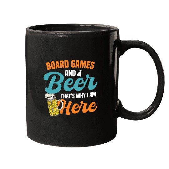 Beer Fun Thats why i am here beer alcohol board game board games Mugs