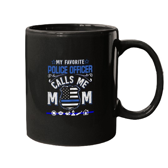 Police Job Favorite Police Officer Calls Mom Plus Size Mothers Day Mugs