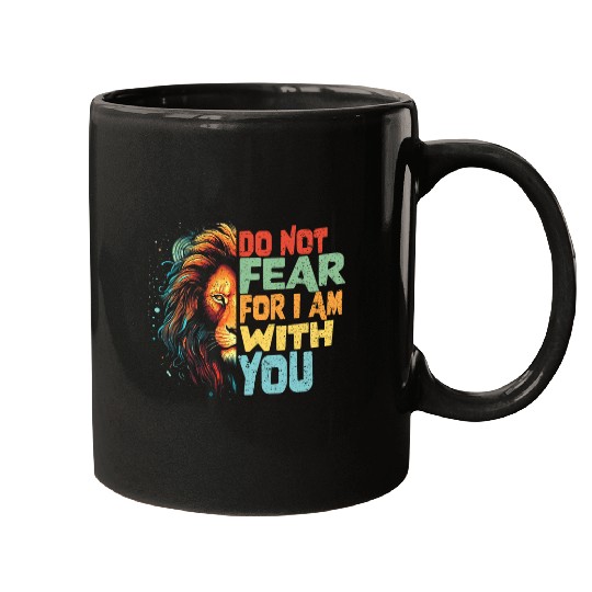 Lion Pet Isaiah 4110 Do Not Fear God Jesus Religious Christian Lion Mugs