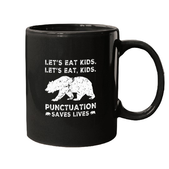 Bear Pet Let s Eat Kids Punctuation Saves Lives Bear 3 Mugs