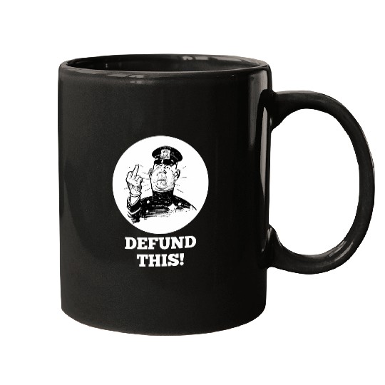 Police Job Funny Defund This Police Cop Law Enforcement Support Mugs