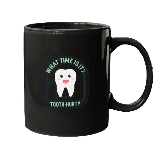 dentists Job What Time Tooth Hurty Teeth Mouth Doctor Hygienist 4 Mugs
