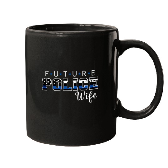 Police Job Future Police Wife Funny Fiance Mugs