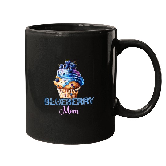 Blueberry Muffin Mom Fruit Berry Mother Blueberries Mama Mugs