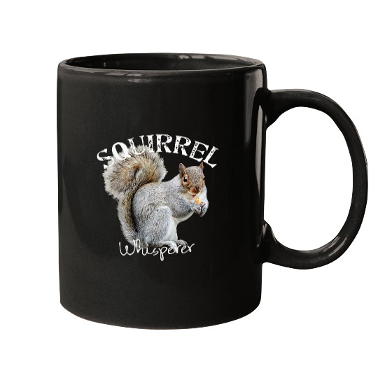Squirrel Pet Whisperer I Love Squirrels Funny Squirrel Mugs