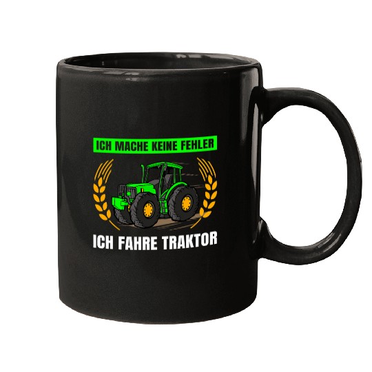 Agriculture I make no mistakes I drive tractor Mugs