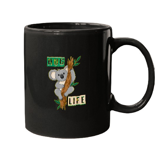 Koala Pet Hug Life Koala Men Women Kids 1 Mugs