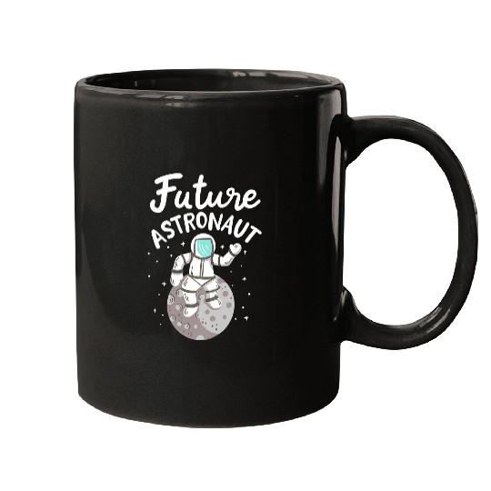 Astronaut Job Kids Future Astronaut Astronomy Spaceman Space Travel Mugs