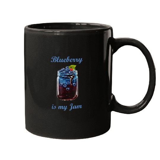 Blueberry Is My Jam Fruit Garden Berry Blueberries Healthy Mugs