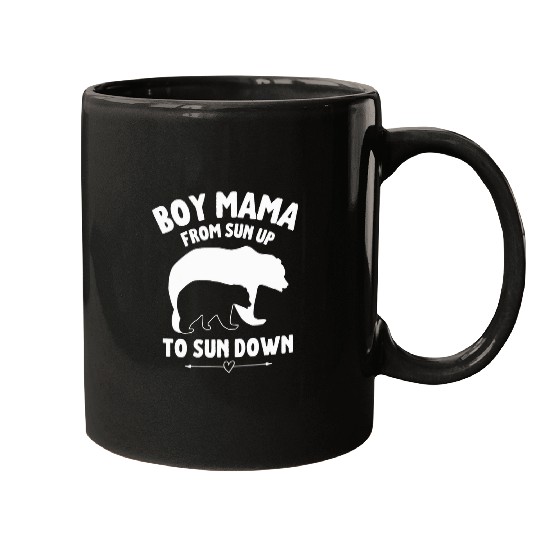 Bear Pet Funny Mama Bear Boy Mama From Son Up To Sun Down Mothers Day Mugs