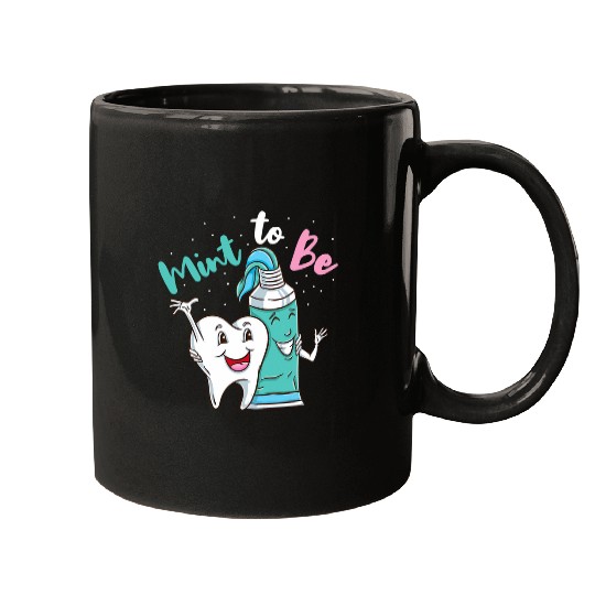dentists Job Mint To Be dentists Valentines Day 01 Mugs