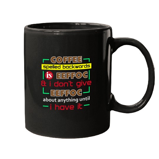 Coffee Fun Spelled Backwards Is Eeffoc 6 Mugs