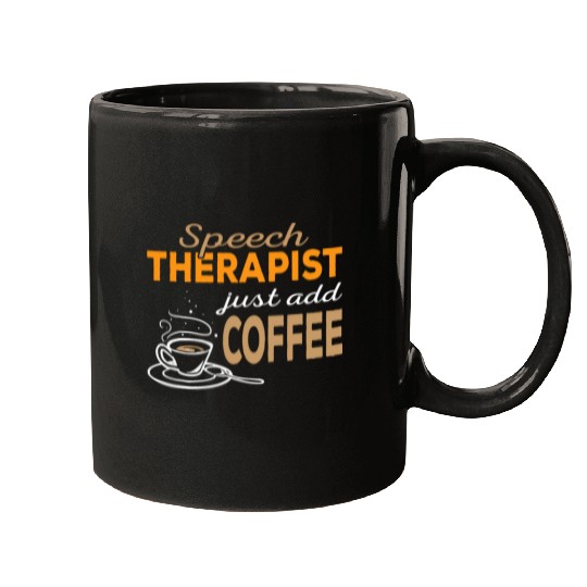 Coffee Fun Speech Language Pathologist Add Coffee Speech Therapy Mugs