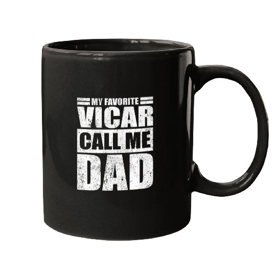 Mens Funny My Favorite Vicar Calls Me Dad Fathers Day Premium Mugs