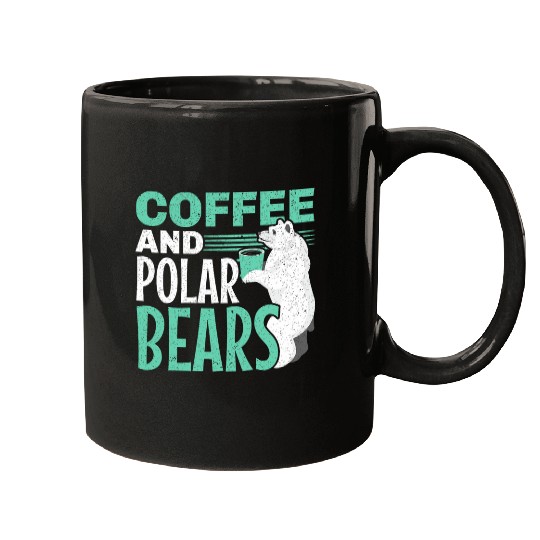 Coffee Fun And Polar Bears Arctic Animal Ice Bear Lover Mugs