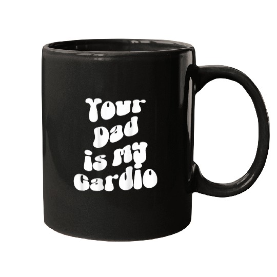 Your Dad is My Cardio Pump Cover Funny Gym Fitness Sport Mugs