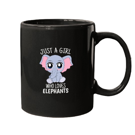 Elephant Pet just a girl who loves elephants cute baby elephant Mugs