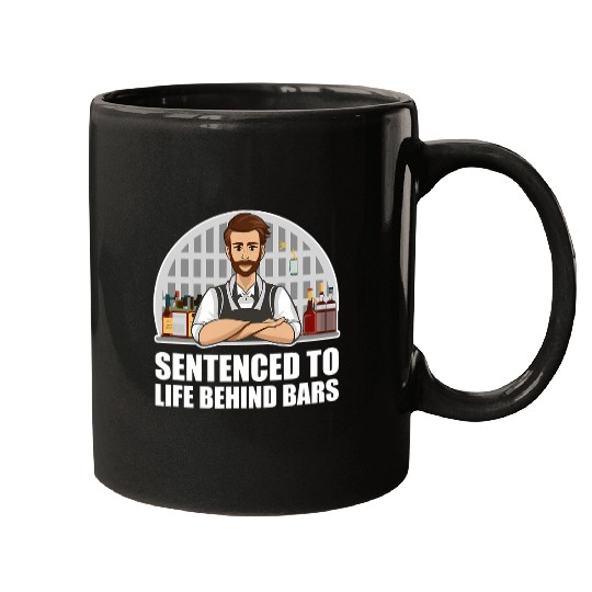 Bartender Job Sentenced To Life Behind Bars Funny Bartender Pun Humor Mugs