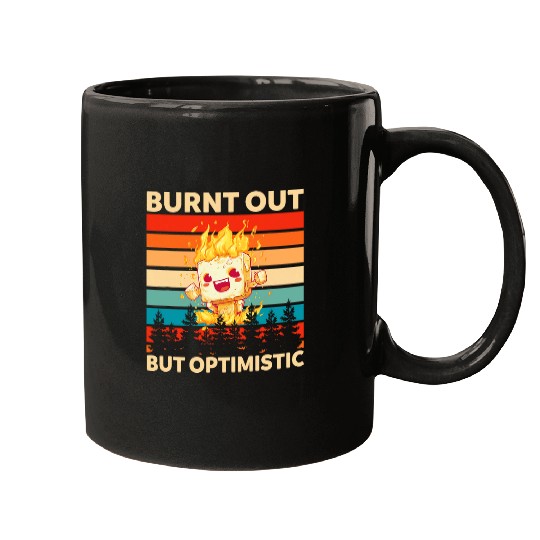 Burnt Out But Optimistic Funny Marshmallow Retro Camping 10 Mugs