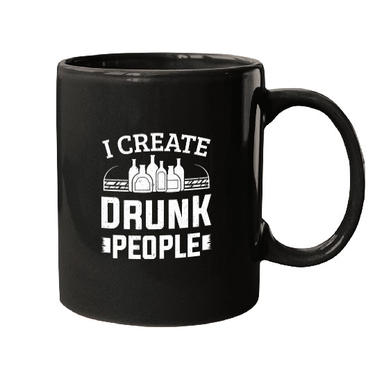 Bartender Job I Create Drunk People Barman Barkeeper Mugs