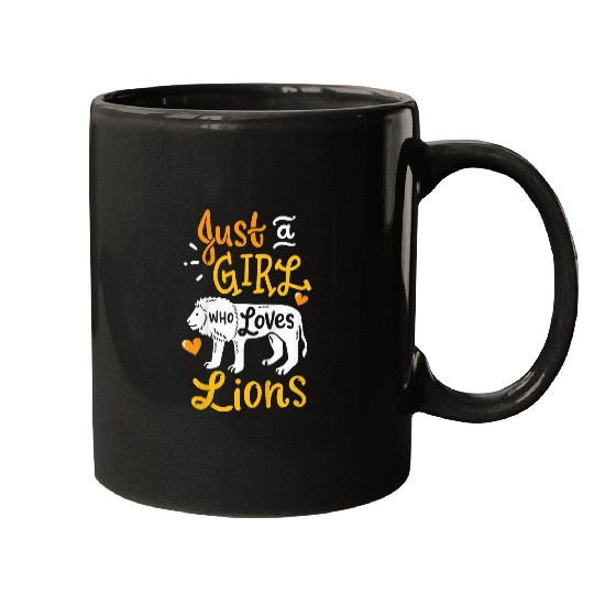 Lion Pet Just A Girl Who Loves Lions Funny Mugs