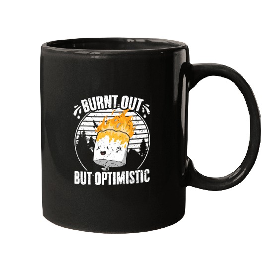 Burnt Out But Optimistic Funny Marshmallow Fan Camping Humor Mugs