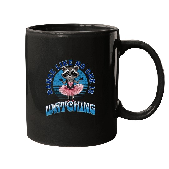 Raccoon Pet Dance Like No One Is Watching Ballet Raccoon Wearing Tutu Mugs