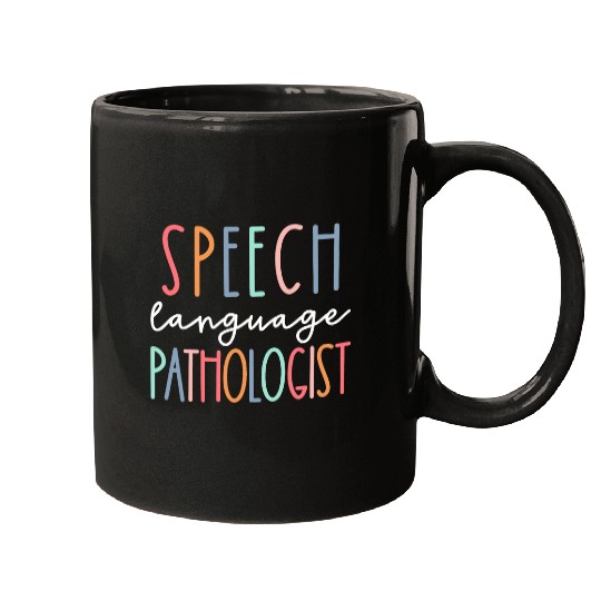 SLP Speech Language Therapist Pathologist Speech Therapy Mugs