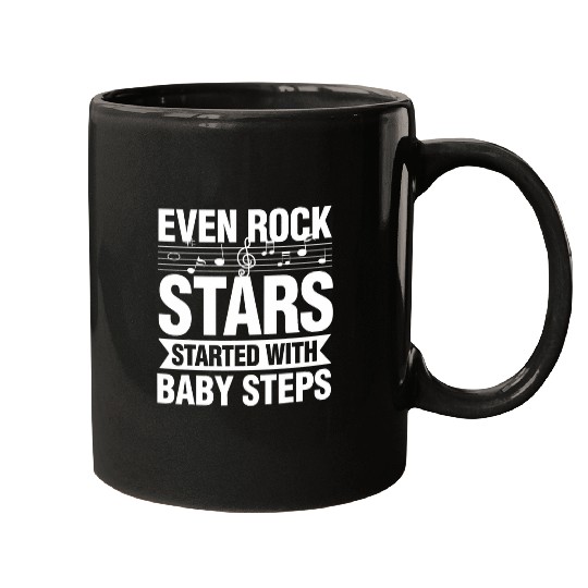 Music Teacher Even Rock Stars Started With Baby Steps Mugs
