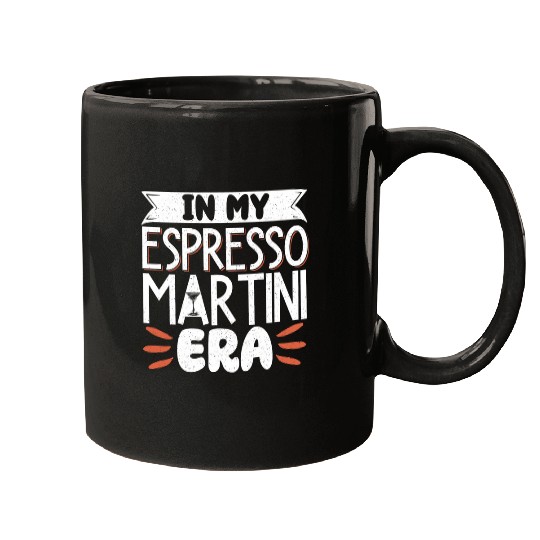 Wines Fun In My Espresso Martini Era Mugs