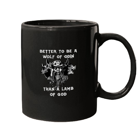 Better To Be A wolfs Of Odin Than A Lamb Of God Viking 6 Mugs