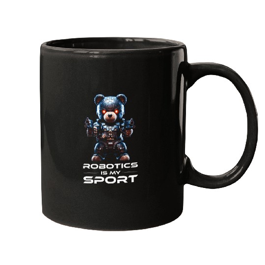 Robot Artificial Intelligence Teacher Robotics is my sport 1 Mugs