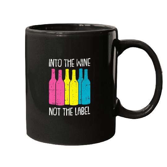 Wines Fun Into The Wines Not The Label Pansexual Pride Drinking LGBTQ Mugs