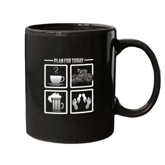 Classic Motorcycle Biker Plan For Today Coffee Beer Mugs