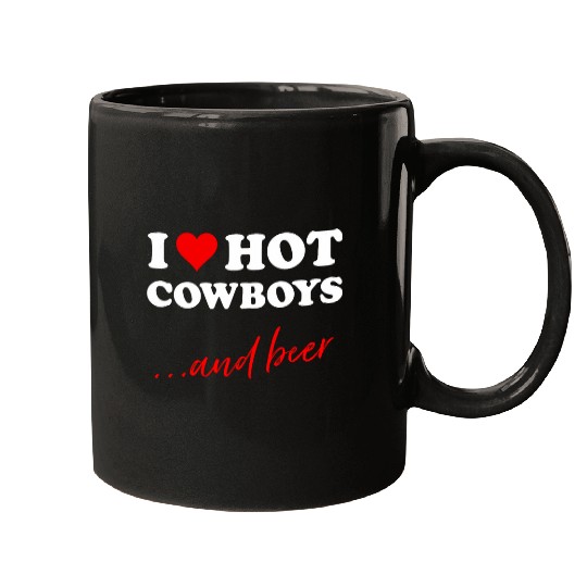 Beer Fun I Love Hot Cowboys And Beer 2Funny Western Rodeo Cowboy Mugs