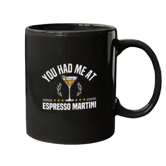 Bartender Job You Had Me At Espresso Martini Vodka Coffee Bartender Mugs