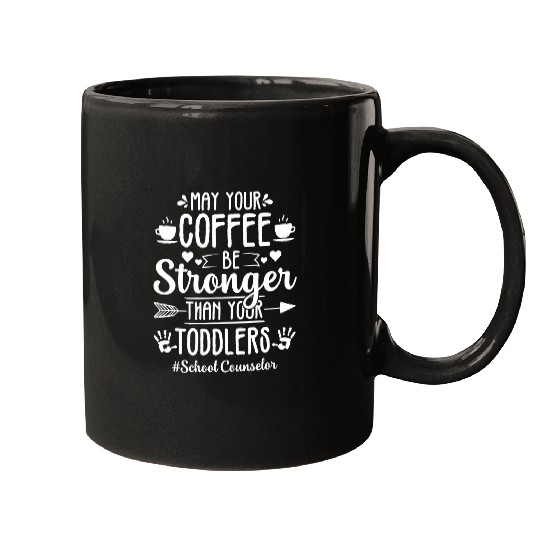 Coffee Fun Stronger Toddler School Counselor Office Appreciation Mugs