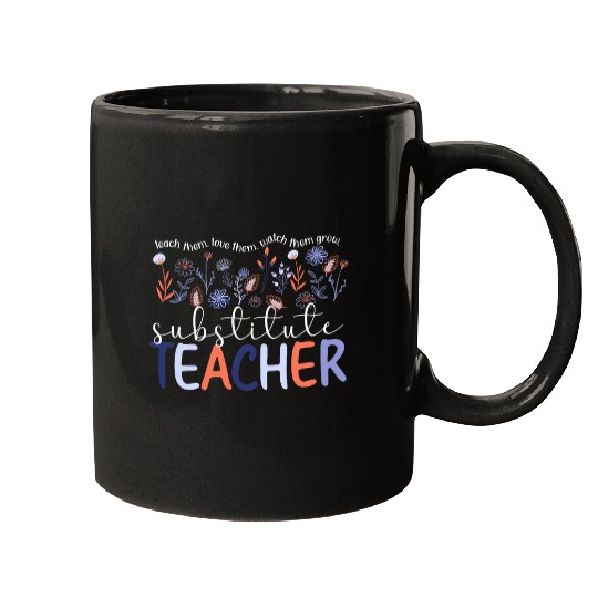 Substitute Teacher Sub Teacher Substitute Teaching Mugs